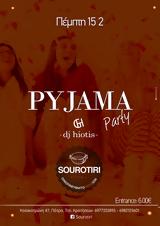 Pyjama Party, Σουρωτήρι,Pyjama Party, sourotiri