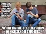 CBSNews, “Dumb Things, Boost Possible Cancer Risk” Includes Encouraging Kids,Use Cell Phones, Sprint Giving Free Cell Phones, High School Students