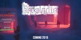 Announcement, -op,Blackout Club