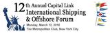 Capital Link’s 12th Annual International Shipping,Offshore Forum