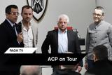 PAOK TV, ACP,Tour