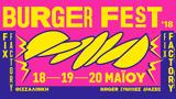 Burger Fest 18, Fix Factory Θεσσαλονίκης,Burger Fest 18, Fix Factory thessalonikis