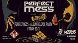 Perfect Mess, Sneaky Mustard - Album Release Party,Meros