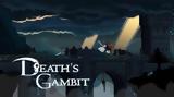 Death’s Gambit,“Souls”