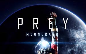 Εξερευνώντας … Prey Mooncrash, exerevnontas … Prey Mooncrash