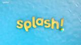 Αποκάλυψε, Splash,apokalypse, Splash