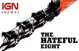 First Look, Tarantinos,Hateful Eight - IGN News
