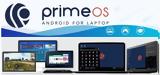 PrimeOS, Android,Laptops, PCs