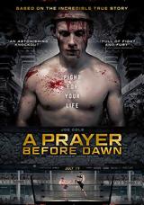 Προβολή Ταινίας A Prayer Before Dawn, Odeon Entertainment,provoli tainias A Prayer Before Dawn, Odeon Entertainment
