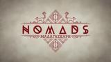 Δεν, Nomads, 6 … VIDEO,den, Nomads, 6 … VIDEO