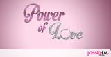Τηλεθέαση, Power Of Love,tiletheasi, Power Of Love