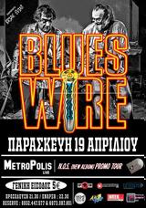Blues Wire,Metropolis Live