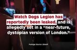 Watch Dogs Legion Reportedly Leaked Set,London - IGN News