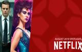 Netflix Spotlight, Αύγουστος 2019,Netflix Spotlight, avgoustos 2019