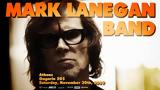 Mark Lanegan Band,Gagarin 205