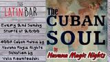 Cuban Soul, Havana Magic Nights,Latin Bar