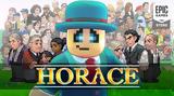 Horace,Epic Games Store