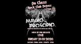 Mavro Prosopio New EP Pre-Release Live Show,No Class - Rock Club Patras