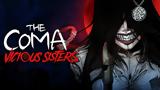 Coma 2,Vicious Sisters Review