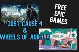 [Epic Games], Δωρεάν, Just Cause 4, Wheel, Aurelia,[Epic Games], dorean, Just Cause 4, Wheel, Aurelia