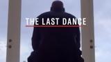 The Last Dance,