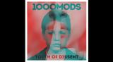 Youth, Dissent,1000mods