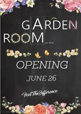 Opening,Garden Room