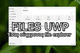 Files UWP -,File Explorer