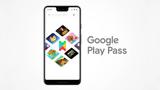 Google Play Pass, Προσθήκη,Google Play Pass, prosthiki