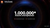 1 000 000 Xiaomi Smartphones, Info Quest Technolοgies,1 000 000 Xiaomi Smartphones, Info Quest Technologies