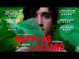 Προβολή Ταινίας Happy, Lazzaro, TrabaΛa,provoli tainias Happy, Lazzaro, Trabala