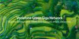 Vodafone Green Giga Network,