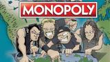 Ήρθε, Monopoly “Metallica World Tour”,irthe, Monopoly “Metallica World Tour”