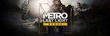 Metro, Last Light Redux, For,King, Epic Games Store