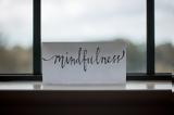 Mindfulness,