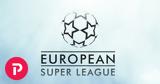 European Super League, Νέο, UEFA,European Super League, neo, UEFA
