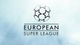 Nέο, European Super League,Neo, European Super League