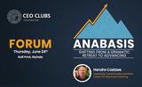 CEO Clubs Greece Forum, Πορεία Anabasis,CEO Clubs Greece Forum, poreia Anabasis