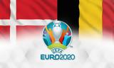 Euro 2020, Δανία – Βέλγιο LIVE,Euro 2020, dania – velgio LIVE