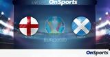 Euro 2020 - Live Chat, Αγγλία-Σκωτία,Euro 2020 - Live Chat, anglia-skotia