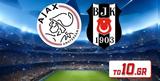 LIVE – Άγιαξ – Μπεσίκτας,LIVE – agiax – besiktas