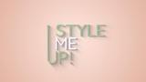 Style Me Up, Πότε,Style Me Up, pote