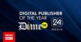 DIME Awards 2021, 24 MEDIA Digital Publisher Of,Year
