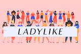 LadyLike,