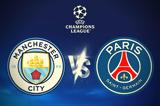 UEFA Champions League, Μάντσεστερ Σίτι – Παρί Σεν Ζερμέν, MEGA,UEFA Champions League, mantsester siti – pari sen zermen, MEGA