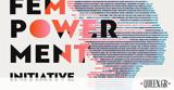 Ολοκληρώθηκε, FEMpowerment Initiative, Academy,oloklirothike, FEMpowerment Initiative, Academy