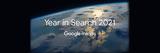 Year, Search 2021,Google