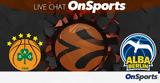 Live Chat Παναθηναϊκός ΟΠΑΠ - Άλμπα Βερολίνου,Live Chat panathinaikos opap - alba verolinou