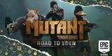 Mutant Year Zero, Road,Eden, Epic Games Store