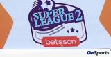 Super League 2, Πέντε, 13η, - Ποια,Super League 2, pente, 13i, - poia